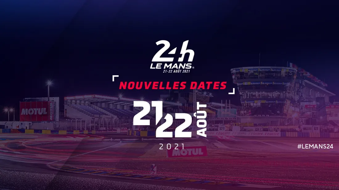 Se confirma que las 24 Horas de Le Mans de 2021 serán el 21 y 22 de agosto