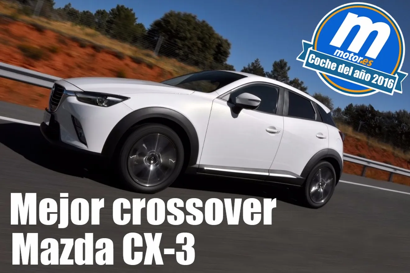Mejor crossover 2016 para Motor.es: Mazda CX-3
