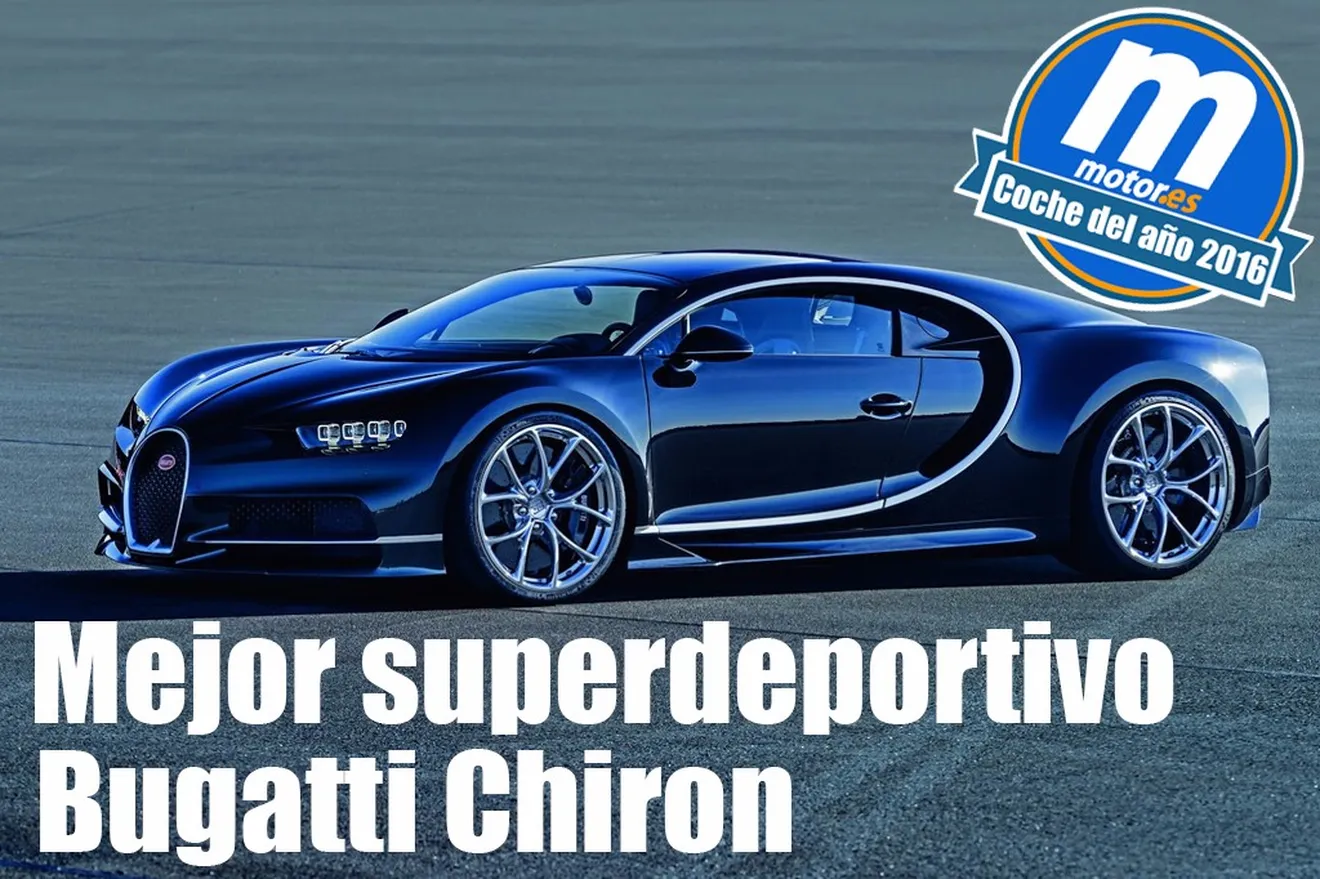 Mejor superdeportivo 2016: Bugatti Chiron