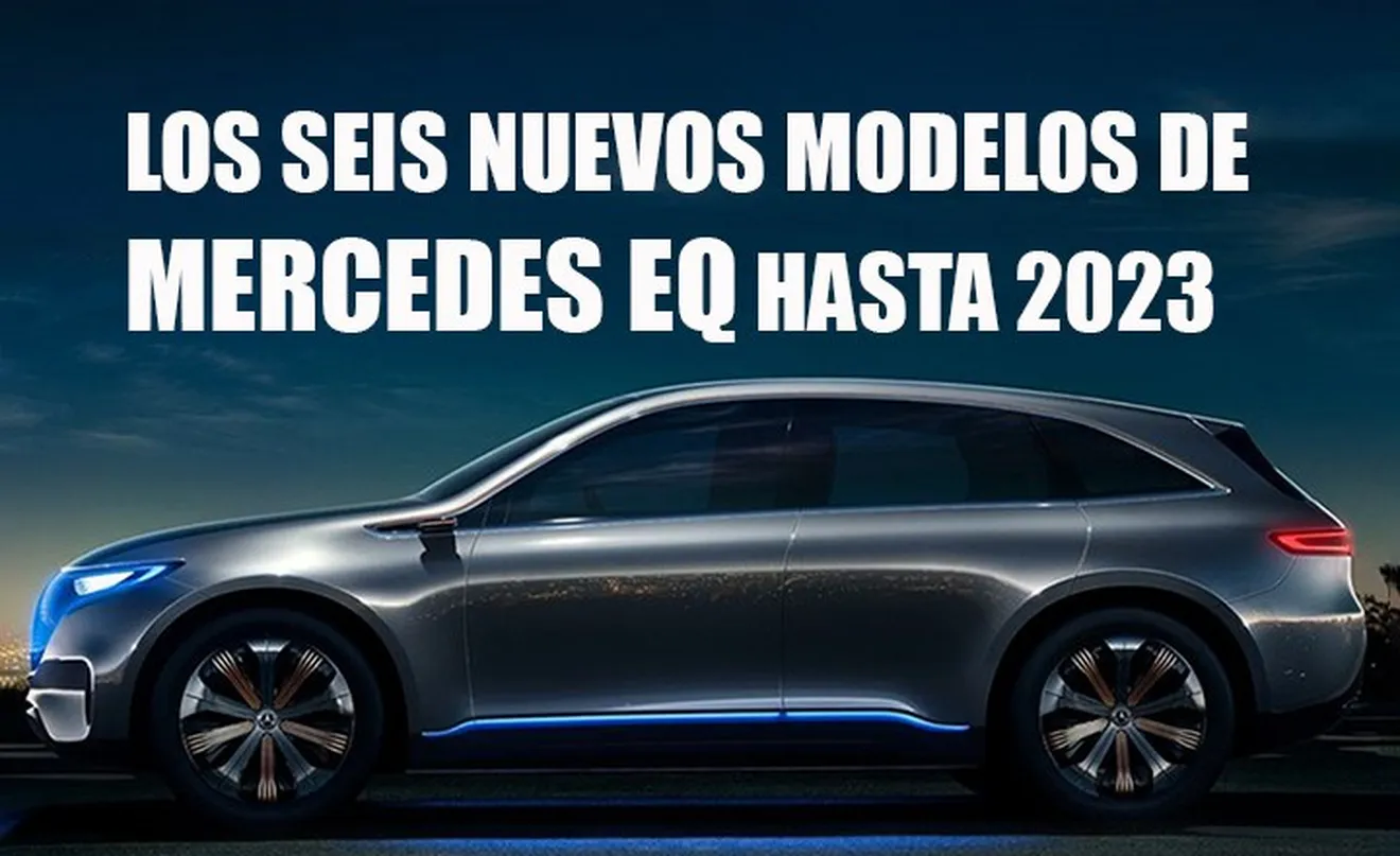 Mercedes concede luz verde a seis nuevos modelos eléctricos EQ hasta 2023