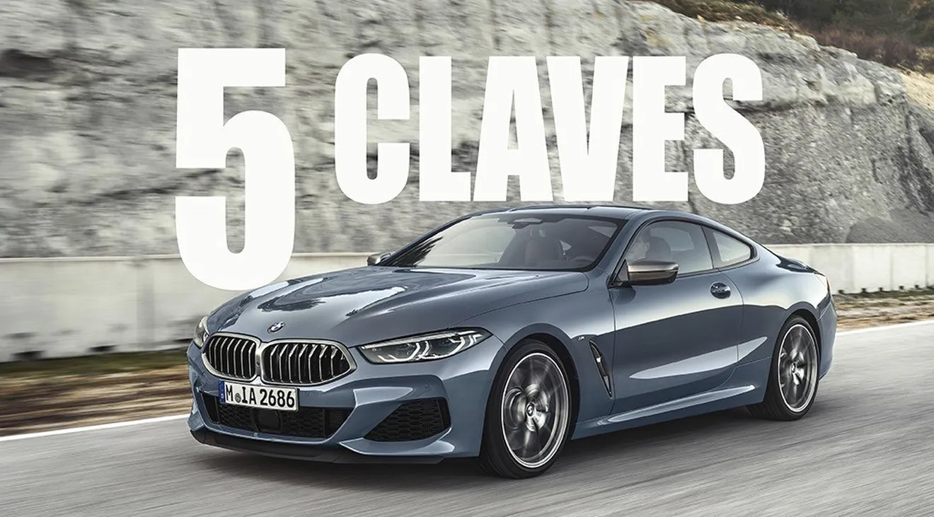 Las 5 claves del nuevo BMW Serie 8, el nuevo súmmum de Múnich
