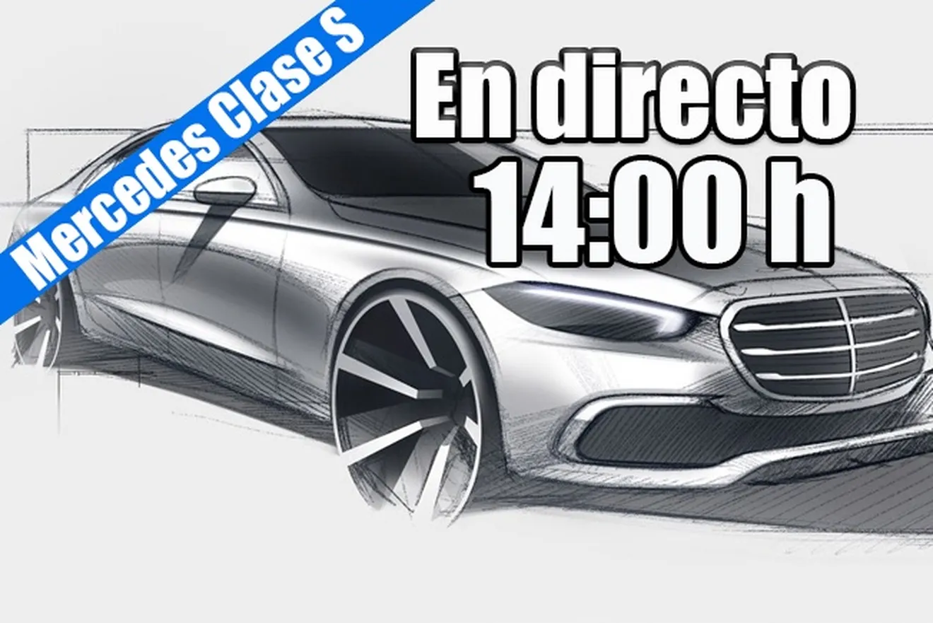 Sigue en directo la presentación del nuevo Mercedes Clase S 2021