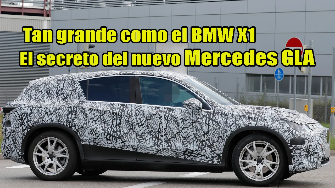 ¡Es un bombazo! El motivo por el que el nuevo Mercedes GLA 2025 será más grande al descubierto