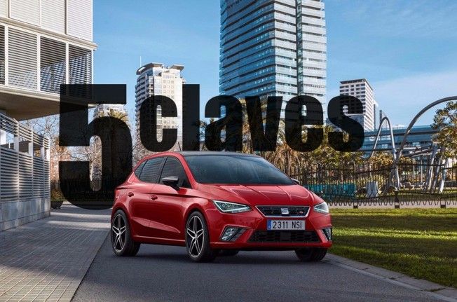 SEAT Ibiza 2017 - 5 claves