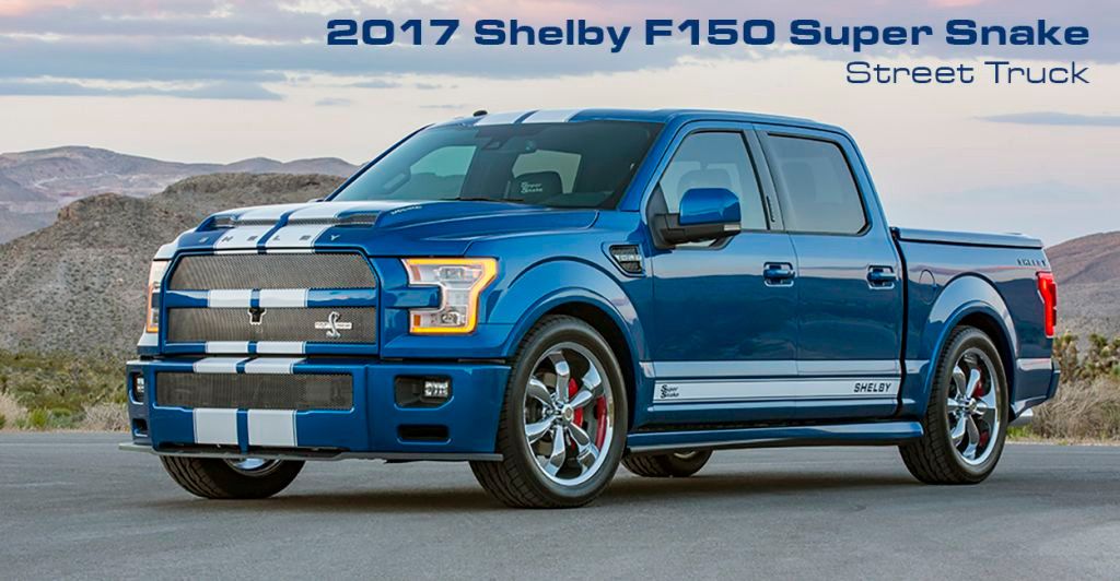 Shelby F-150 Super Snake 2017: 760 CV para el F-150 de edición limitada más radical