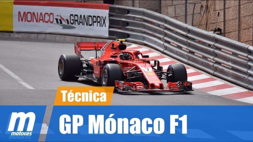 [Vídeo] F1 2018: análisis técnico del GP de Mónaco