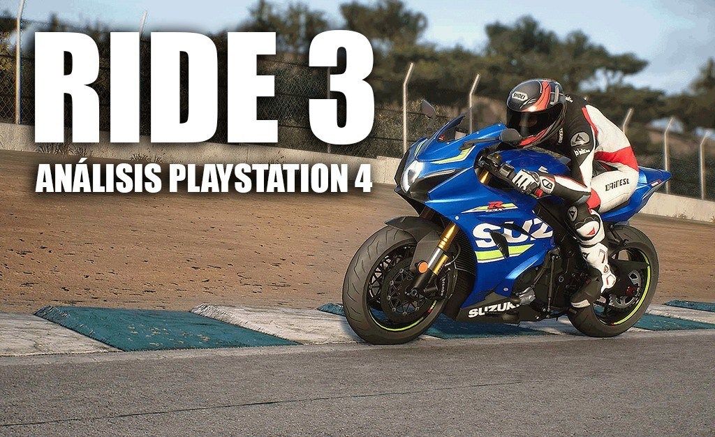 Análisis RIDE 3 para PlayStation 4, una oda al mundo de las dos ruedas