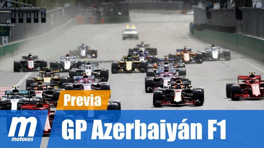 [Vídeo] Previo del GP de Azerbaiyán de F1 2019