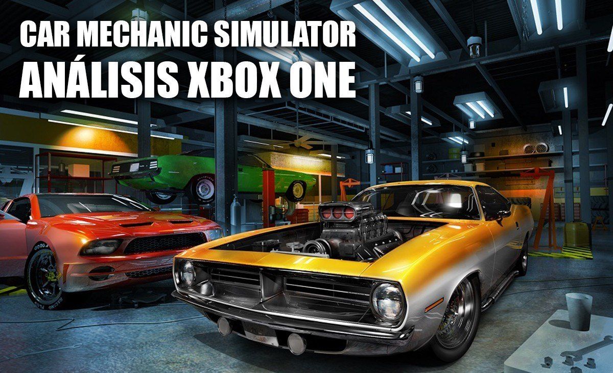 Análisis Car Mechanic Simulator para Xbox One, un buen entretenimiento