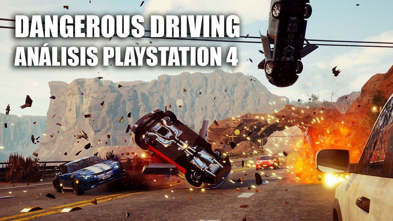 Análisis Dangerous Driving para PlayStation 4, un agradable descubrimiento