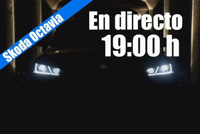 Sigue en directo la presentación del nuevo Skoda Octavia 2020