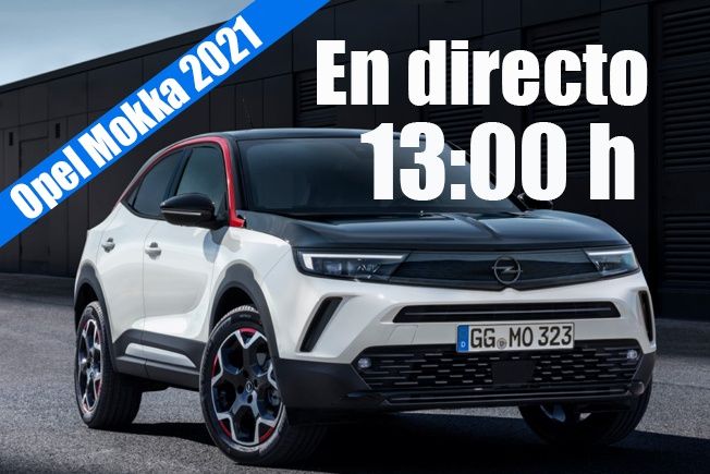 En directo, presentación mundial de los nuevos Opel Mokka y Mokka-e 2021