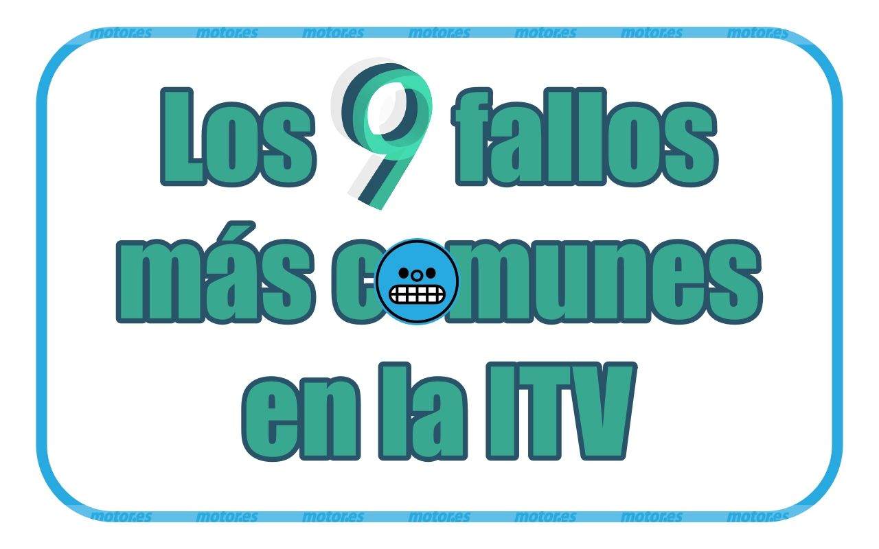 Los 9 fallos más comunes en la ITV del coche (y uno en auge)