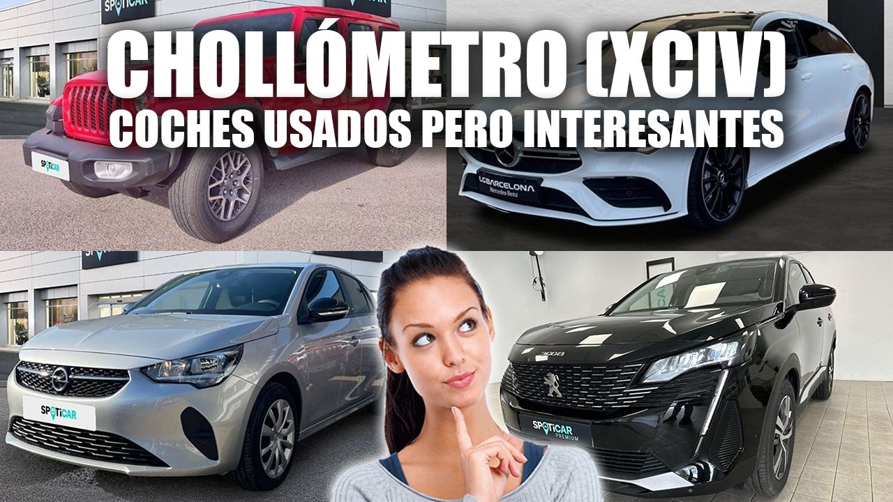 Coches usados que son un chollo (XCIV): Jeep Wrangler, Mercedes CLA, Opel Corsa y mucho más