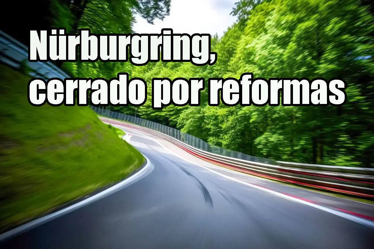 Nürburgring en obras, el mítico circuito alemán afronta unos meses muy ajetreados para reabrir en 2024 como el mejor trazado del mundo