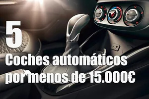 5 coches automáticos por menos de 15.000€