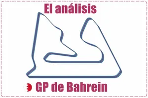El análisis: las claves del GP de Bahrein