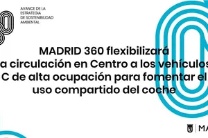 Madrid360 permitirá acceso a vehículos "C" al centro si llevan pasajeros