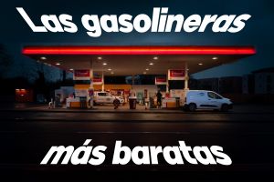 Precio gasolina y diésel hoy: cómo encontrar las gasolineras más baratas en tu zona