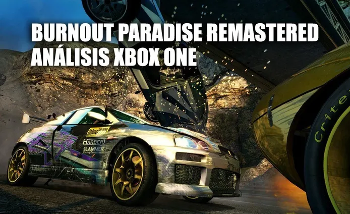 Análisis Burnout Paradise Remastered para Xbox One: diversión sin paliativos