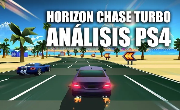 Análisis Horizon Chase Turbo para PlayStation 4: querida retro nostalgia