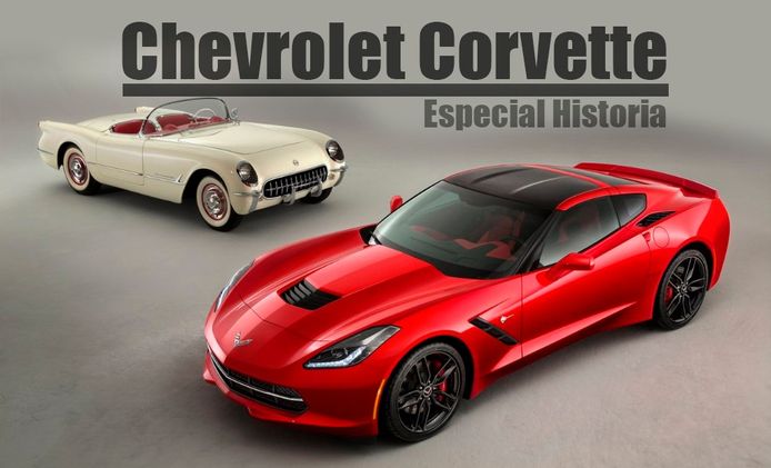 La Historia del Chevrolet Corvette, pasión americana sobre las cuatro ruedas