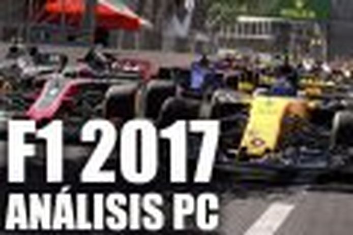 Análisis F1 2017 para PC: la máxima categoría del motor regresa por todo lo alto